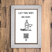 Load image into Gallery viewer, &quot;let the wifi be-gin&quot; photo frame