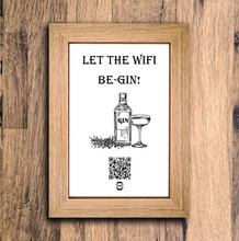 Load image into Gallery viewer, &quot;let the wifi be-gin&quot; photo frame