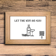 Load image into Gallery viewer, &quot;let the wifi be-gin&quot; photo frame