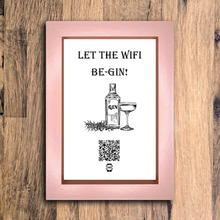 Load image into Gallery viewer, &quot;let the wifi be-gin&quot; photo frame